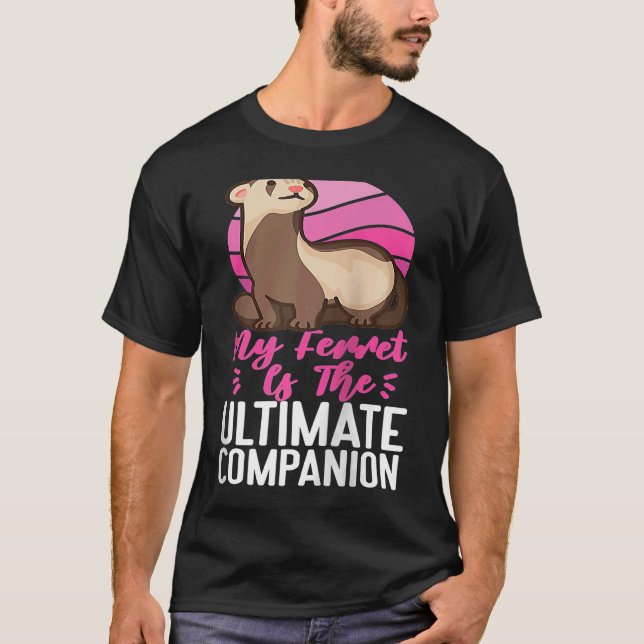 Camiseta Ferrets My Ferret Is The Ultimate Companion Raglan (Anverso)