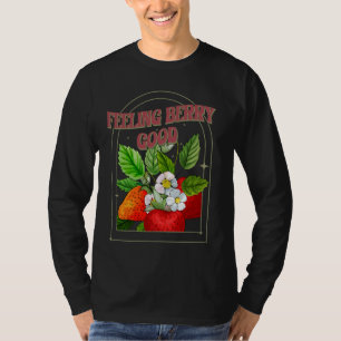 Camiseta Festín de fresa dulce Berry Good Strawberry
