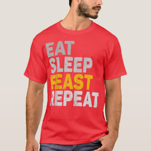 Camiseta Festín de sueño de comer Fiesta divertida