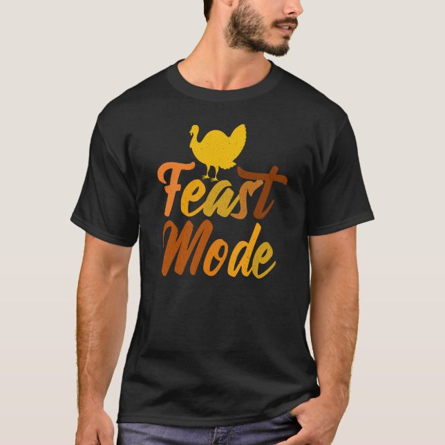 Camiseta Festín Mode Funny Happy Thankess Gift Idea (Anverso)