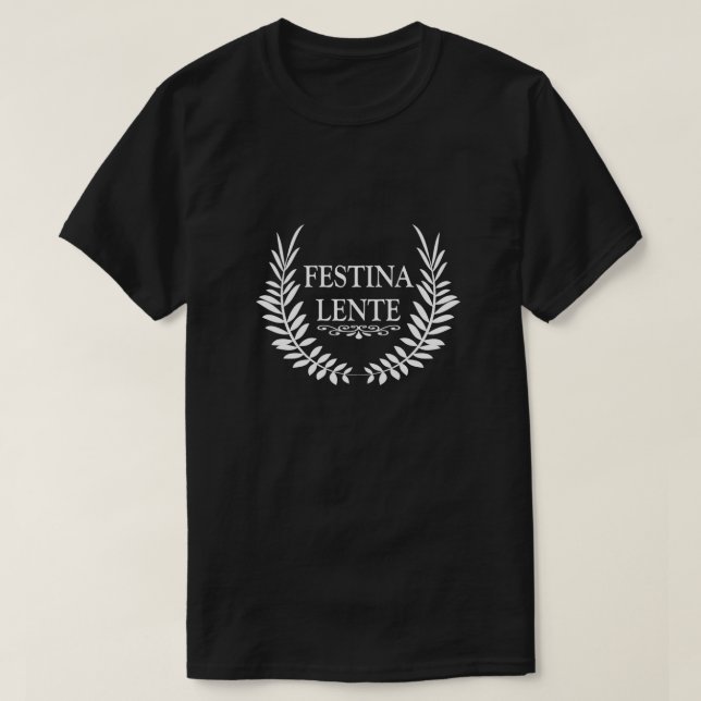 Camiseta festina lente 1 (Diseño del anverso)
