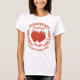 Camiseta Festival de fresa - Un buen momento de Berry -