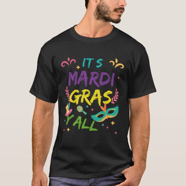 Camiseta Festival Itu2019s Mardi Gras Yu2019all Festival Pa (Anverso)