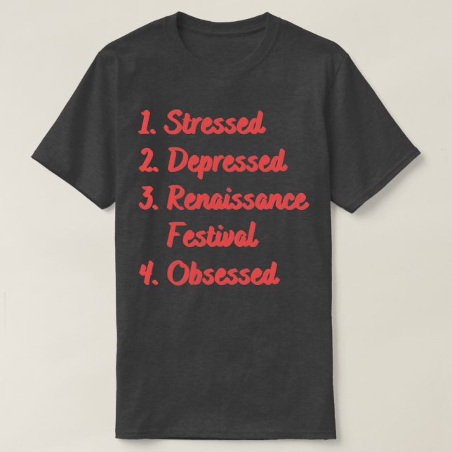 Camiseta Festival Renacentista Deprimido Estresado (Diseño del anverso)