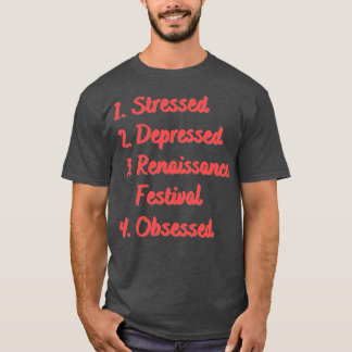 Camiseta Festival Renacentista Deprimido Estresado