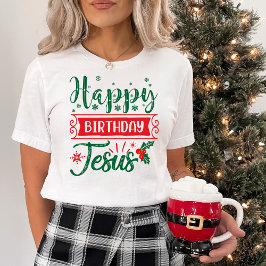 Camiseta Festividad Feliz Cumpleaños Navidades Jesús