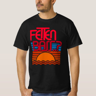 Camiseta Fetten Bass - DJ - Fun Lustige Sprüche Sprüchen