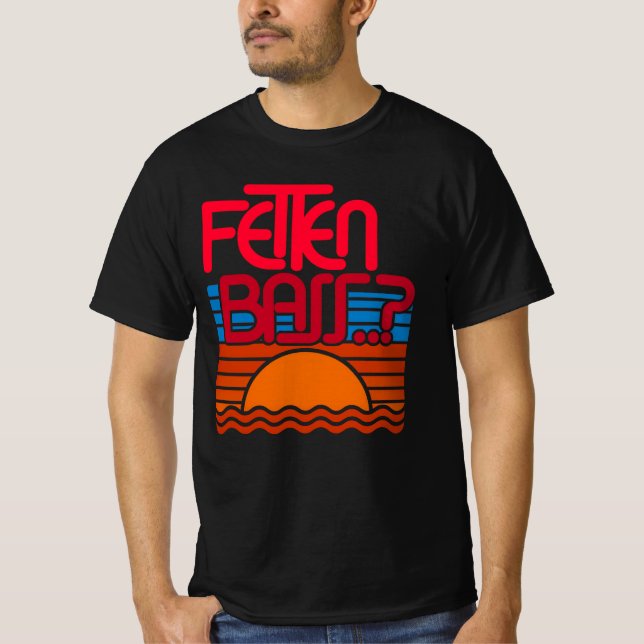 Camiseta Fetten Bass - DJ - Fun Lustige Sprüche Sprüchen (Anverso)