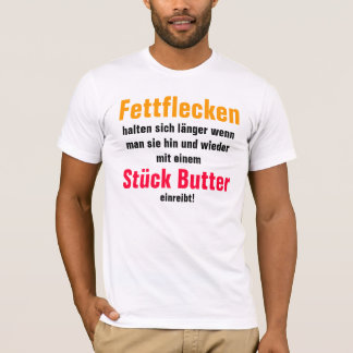 Camiseta Fettflecken se los mantienen si más largo usted…