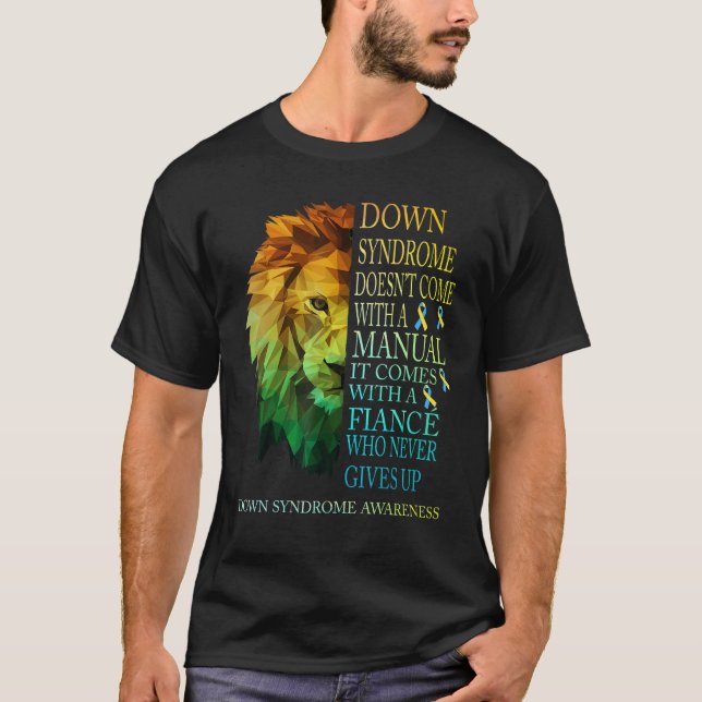 Camiseta Fiancé nunca renuncia al síndrome de león bajo T21 (Anverso)