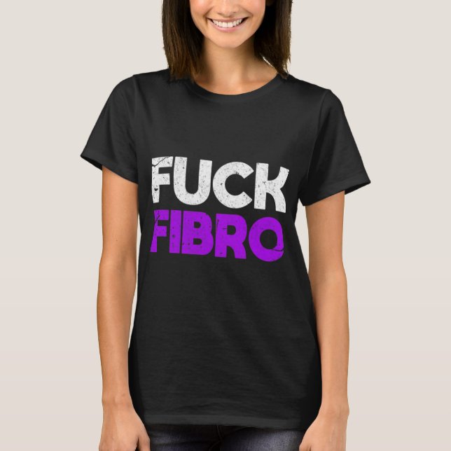 Camiseta Fibro Fibromialgia Fibromiositis Dolor Crónico (Anverso)