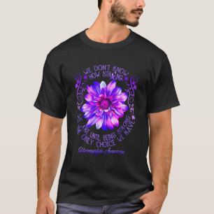Camiseta Fibromialgia Flor De Conciencia No Sabemos Cómo