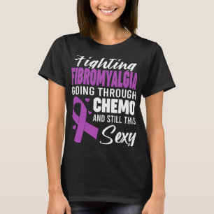 Camiseta Fibromialgia Pasando Por El Quimio Y Aún Así Este