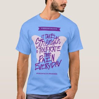 Camiseta Fibromialgia Se fortalece todos los días - Fibro A