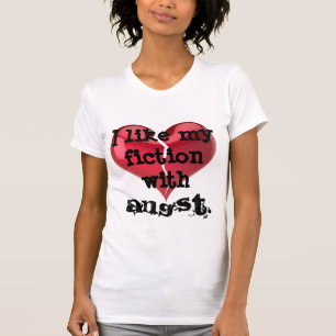Camiseta ¡Fics desgarrador del amor - déjelos saber!