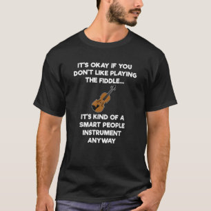 Camiseta Fiddle T Shirt Funny Fiddler Jugando A Smart Playe