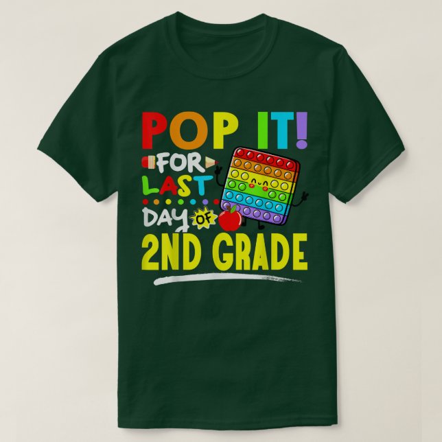 Camiseta Fidget Pop It para el último día de 2do grado Últi (Diseño del anverso)
