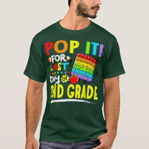 Camiseta Fidget Pop It para el último día de 2do grado Últi