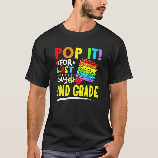 Camiseta Fidget Pop It Para El Último Día Del Segundo Grado (Anverso)