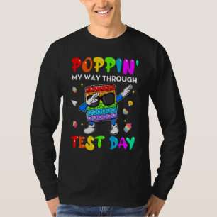 Camiseta Fidget Popit Poppin' My way Through Test Day Stued