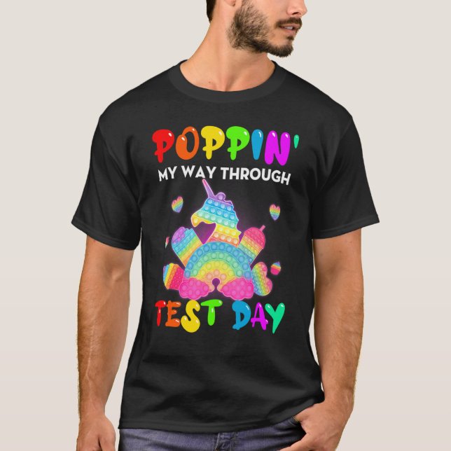Camiseta Fidget Popit Poppin' My way Through Test Day Stued (Anverso)