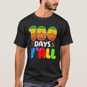 Camiseta Fidget Toy 100 Days Y'all Poppin 100Th Day Of Scho