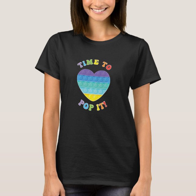 Camiseta ¡Fidget Toy Heart Time To Pop It! (Anverso)