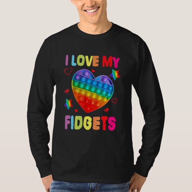 Camiseta Fidget Toy I Love My Fidgets Pop It Game Todd (Anverso)
