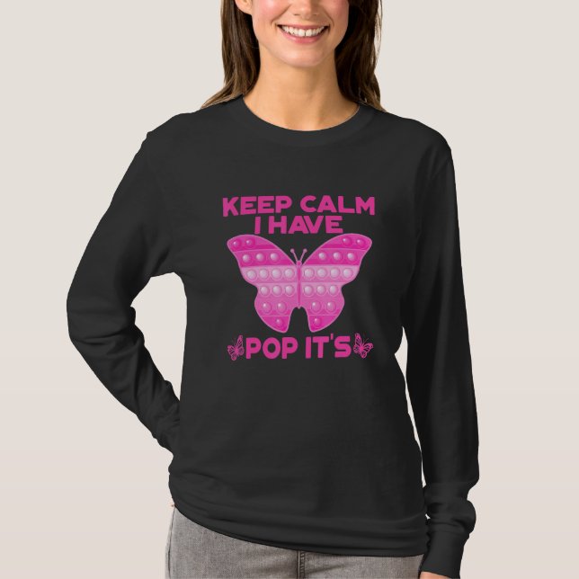 Camiseta Fidget Toy Mariposa Manténgase Tranquilo Tengo Su  (Anverso)