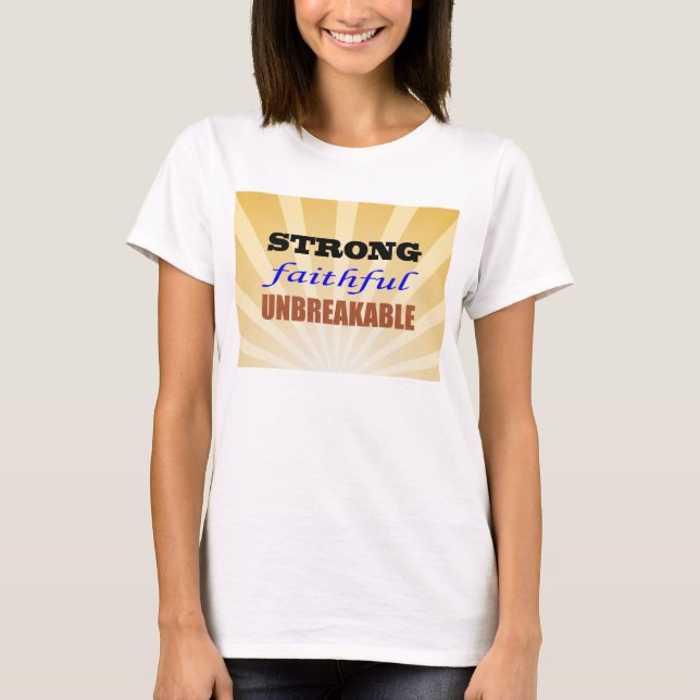 Camiseta Fiel fuerte inquebrantable (Anverso)