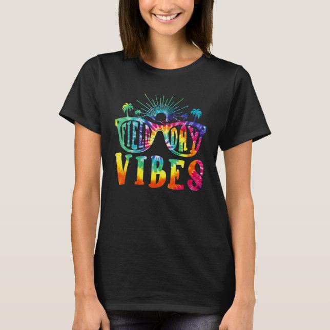 Camiseta Field Day Vibes Tie Dye Happy Last Day Of School T (Anverso)