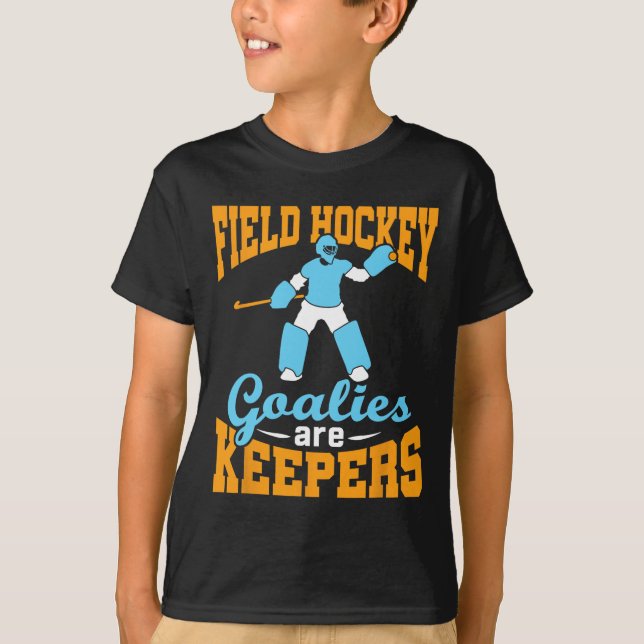 Camiseta Field Hockey Goalie Goalkeeper Pun Goalies Are Kee (Anverso)