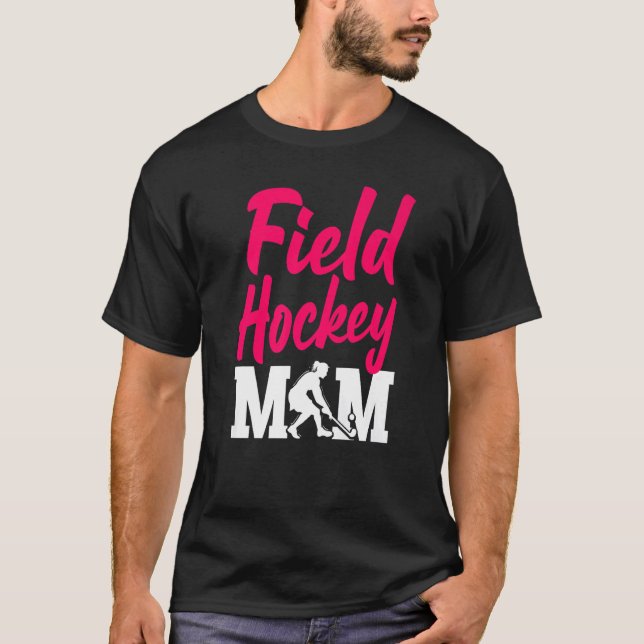 Camiseta Field Hockey Mom Field Hockey Mom (Anverso)
