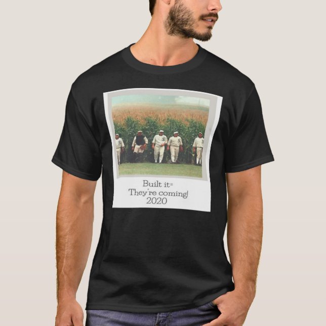 Camiseta Field of Dreams They&x27;re Coming Classic T-Shirt (Anverso)