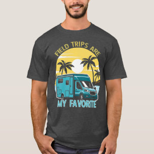 Camiseta Field Trips Are My Favorite School Field Trip