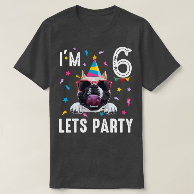 Camiseta Fiesta 6 Aniversario Con Bulldog Francés (Diseño del anverso)