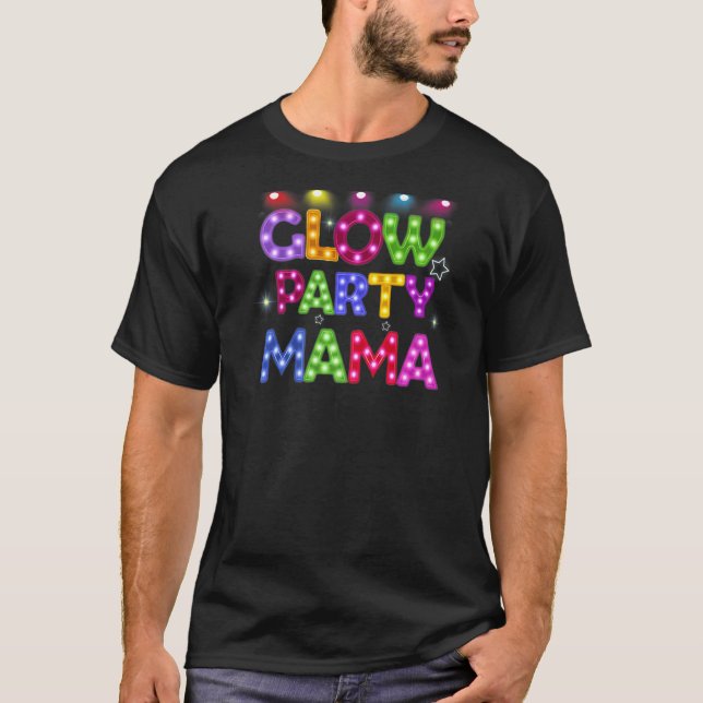 Camiseta Fiesta brillante mamá Cumpleaños Fiesta Mothe (Anverso)