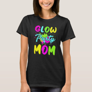 Camiseta Fiesta brillante Mamá Neon Ilumina Día de la Madre