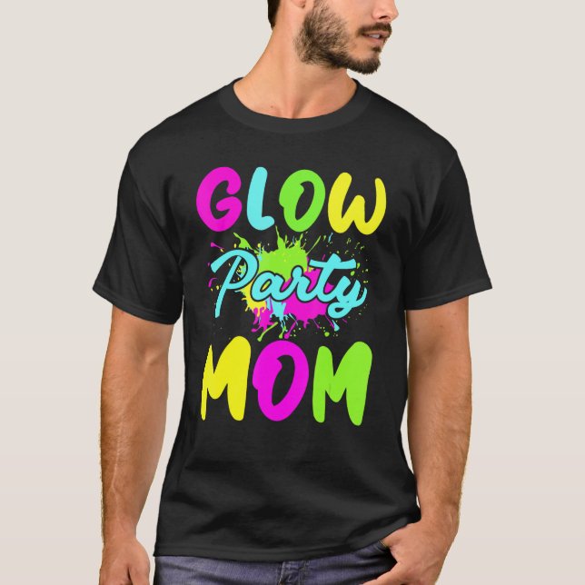 Camiseta Fiesta brillante Mamá Neon Ilumina Día de la Madre (Anverso)