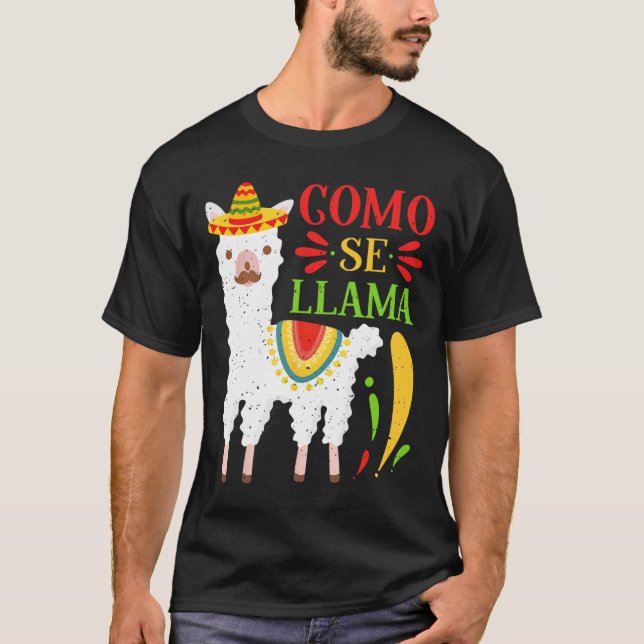 Camiseta Fiesta Como Te Llamas Cinco De Mayo Como Se (Anverso)