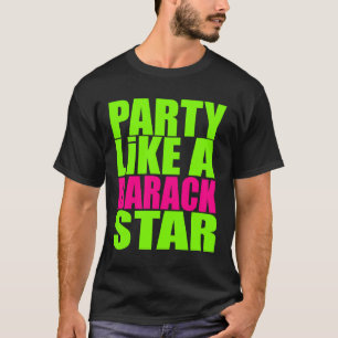 Camiseta fiesta como una estrella del barack