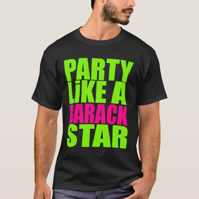 Camiseta fiesta como una estrella del barack (Anverso)