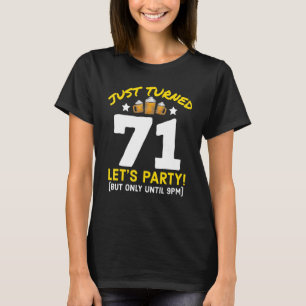 Camiseta Fiesta de 71 años hasta las 9 p.m. Graciosa cervez
