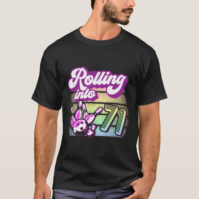 Camiseta Fiesta de boliche en 71 cumpleaños de bolos (Anverso)