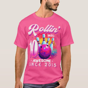 Camiseta Fiesta De Boliche Rollin' 10 Increíble 2015 10º Na