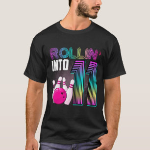 Camiseta Fiesta de boliche Rollin' en 11 11º Chica de cumpl