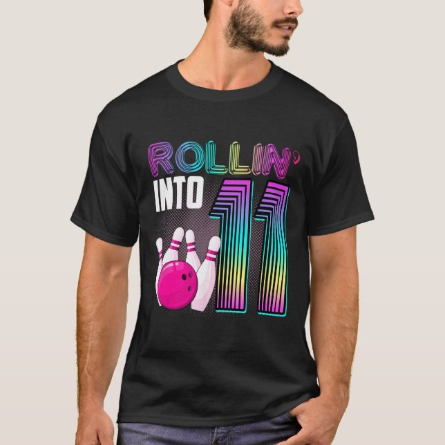 Camiseta Fiesta de boliche Rollin' en 11 11º Chica de cumpl (Anverso)