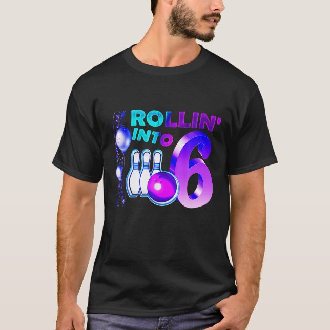 Camiseta Fiesta de cumpleaños de boliche 6Rollin a 6 años (Anverso)
