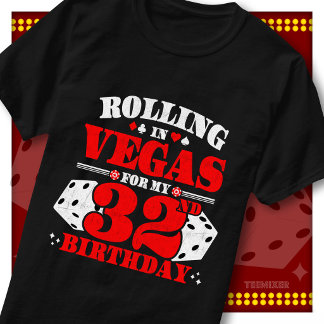 Camiseta Fiesta de Cumpleaños número 32 Vintage Rolling In