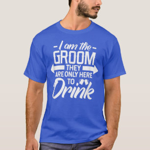 Camiseta Fiesta de Despedida de Soltero Hombre Boda Beber F